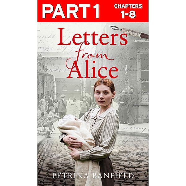 Letters from Alice: Part 1 of 3, Petrina Banfield