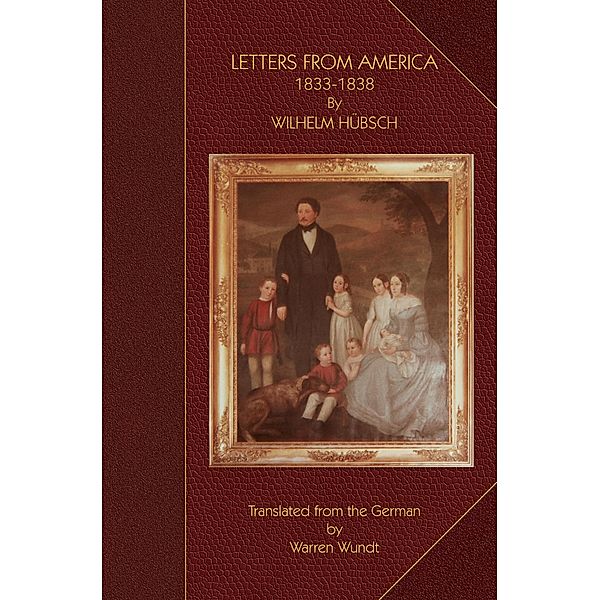 Letters from America 1833-1838, Wilhelm Huebsch, Warren Wundt
