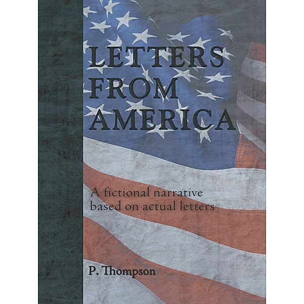 Letters from America, P. Thompson