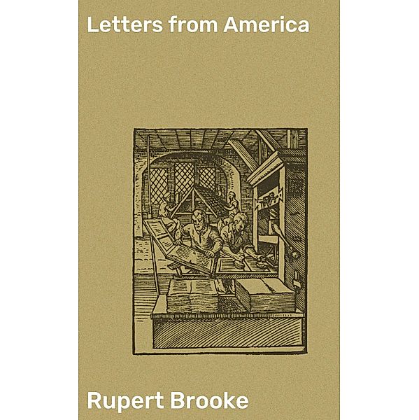 Letters from America, Rupert Brooke