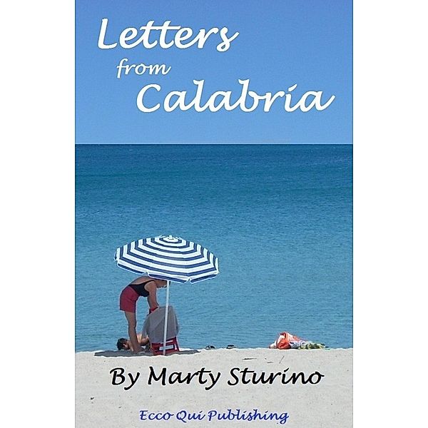 Letters from Calabria / Marty Sturino, Marty Sturino