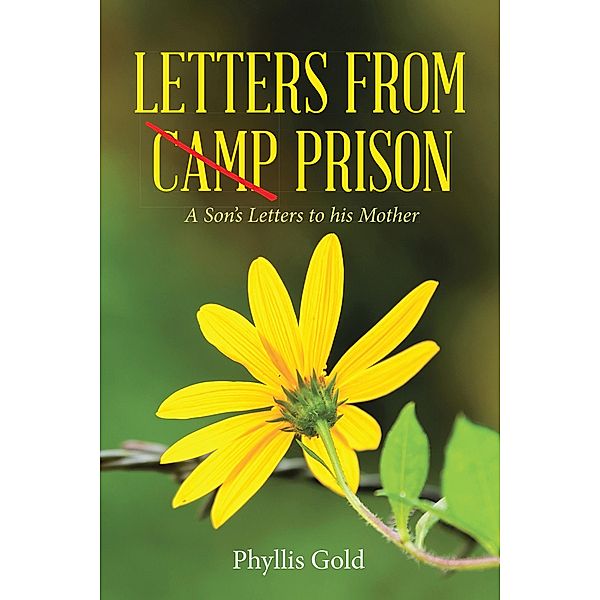 Letters from Camp Prison, Phyllis Gold