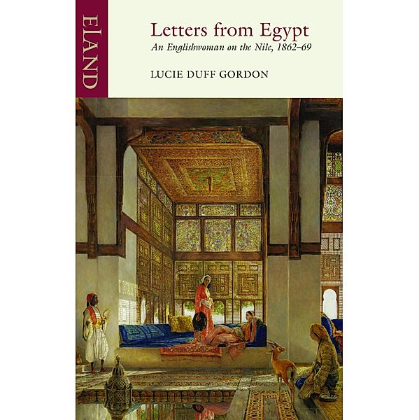 Letters from Egypt, Lucie Duff Gordon