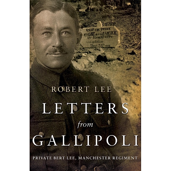 Letters from Gallipoli, Robert Lee