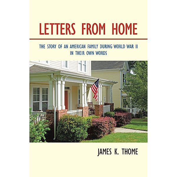 Letters from Home, James K. Thome