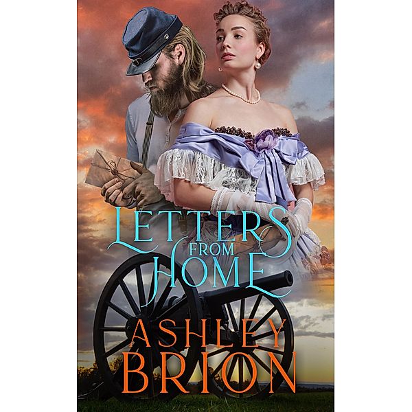 Letters From Home (Brooke de Láuront, #3) / Brooke de Láuront, Ashley Bríon