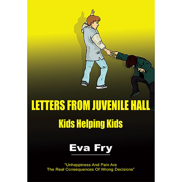 Letters from Juvenile Hall, Eva Fry