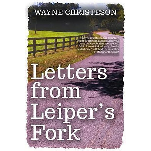 Letters from Leiper's Fork / Books Fluent, Wayne Christeson