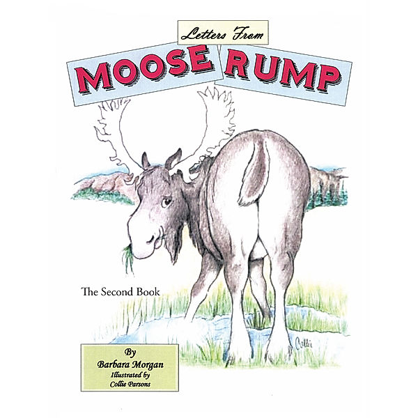 Letters from Moose Rump, Barbara Morgan