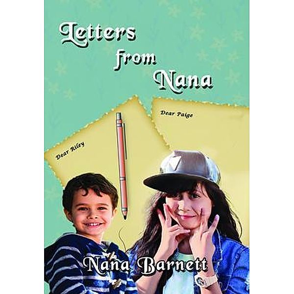 Letters from Nana / Linellen Press, Nana (Lynley) Barnett