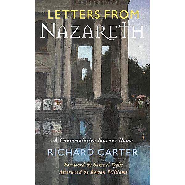 Letters from Nazareth, Richard Carter
