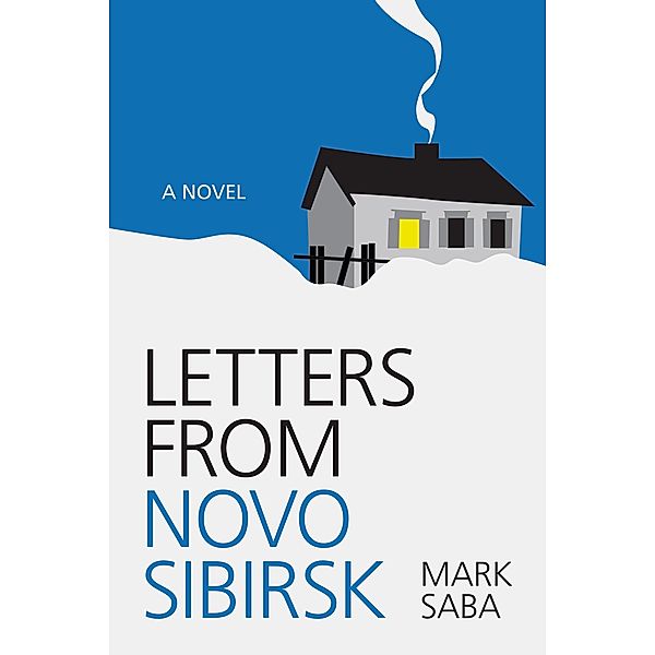 Letters from Novosibirsk, Mark Saba