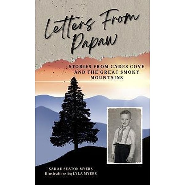 Letters From Papaw / Sarah Seaton Myers, Sarah Seaton Myers