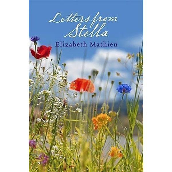 Letters from Stella, Elizabeth Mathieu