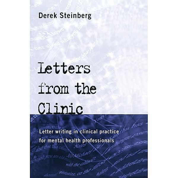 Letters From the Clinic, Derek Steinberg