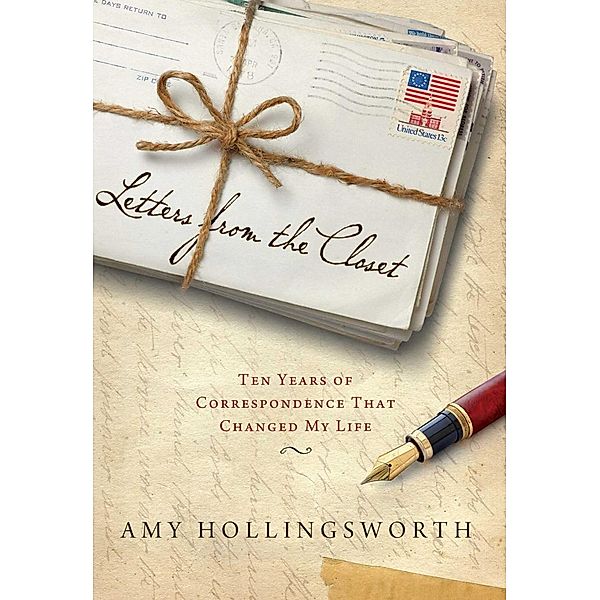 Letters from the Closet, Amy Hollingsworth