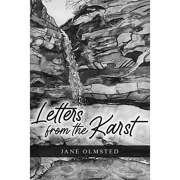 Letters from the Karst, Jane Olmsted