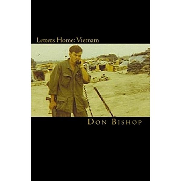 Letters Home: Vietnam 1968-1969, Don Bishop