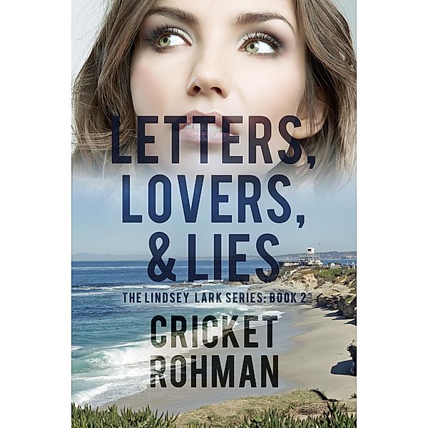 Letters, Lovers, & Lies / Cricket Rohman, Cricket Rohman