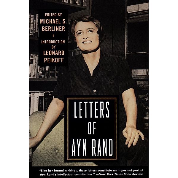 Letters of Ayn Rand, Ayn Rand