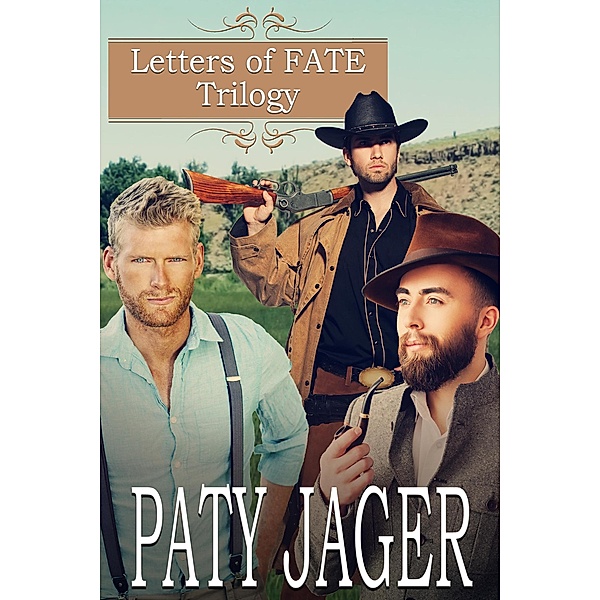 Letters of Fate Trilogy / Letters of Fate, Paty Jager