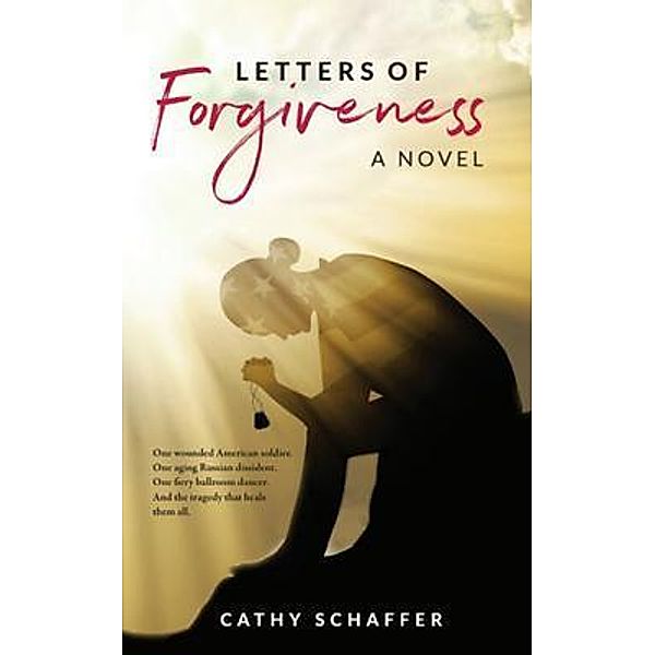 Letters of Forgiveness, Cathy Schaffer