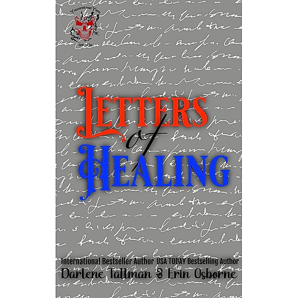 Letters of Healing (Tattered and Torn MC) / Tattered and Torn MC, Erin Osborne, Darlene Tallman