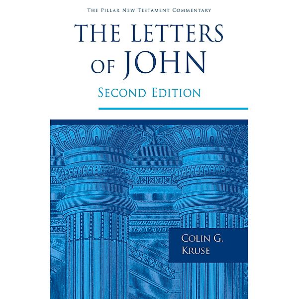 Letters of John, Colin G. Kruse