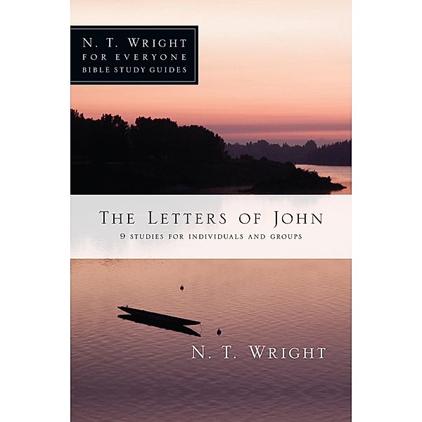Letters of John / IVP Connect, N. T. Wright