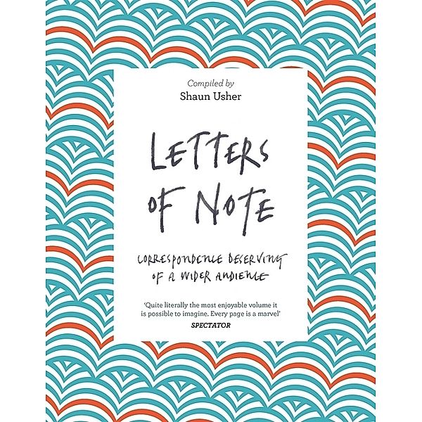 Letters of Note, Shaun Usher