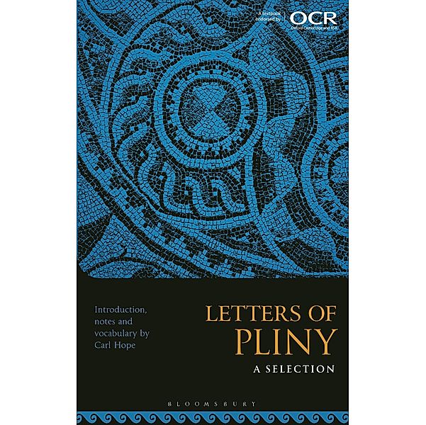 Letters of Pliny: A Selection, Carl Hope