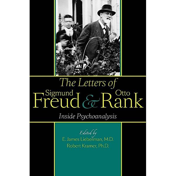 Letters of Sigmund Freud and Otto Rank