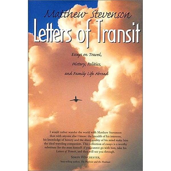 Letters of Transit: Essays on Travel, Politics, and Family Life Abroad, Stevenson Mills