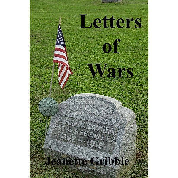 Letters of Wars, Jeanette Gribble