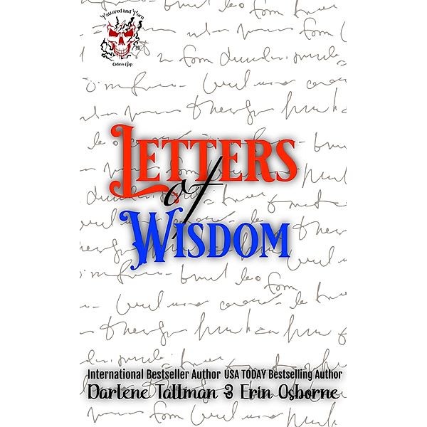 Letters of Wisdom (Tattered and Torn MC) / Tattered and Torn MC, Erin Osborne, Darlene Tallman