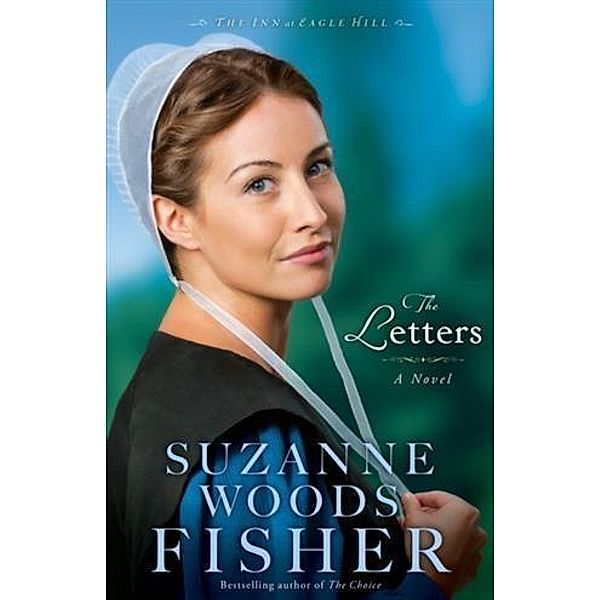Letters (The Inn at Eagle Hill Book #1), Suzanne Woods Fisher