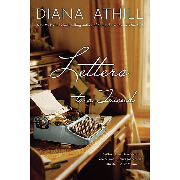 Letters to a Friend, Diana Athill