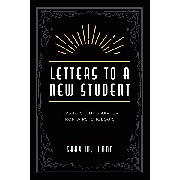 Letters to a New Student, Gary Wood