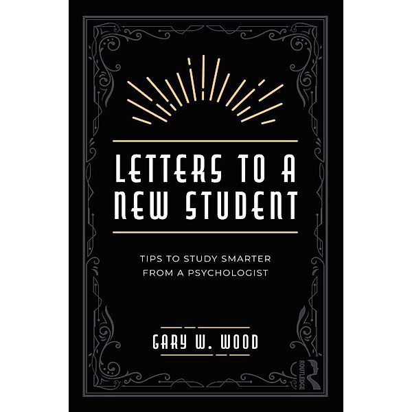 Letters to a New Student, Gary Wood