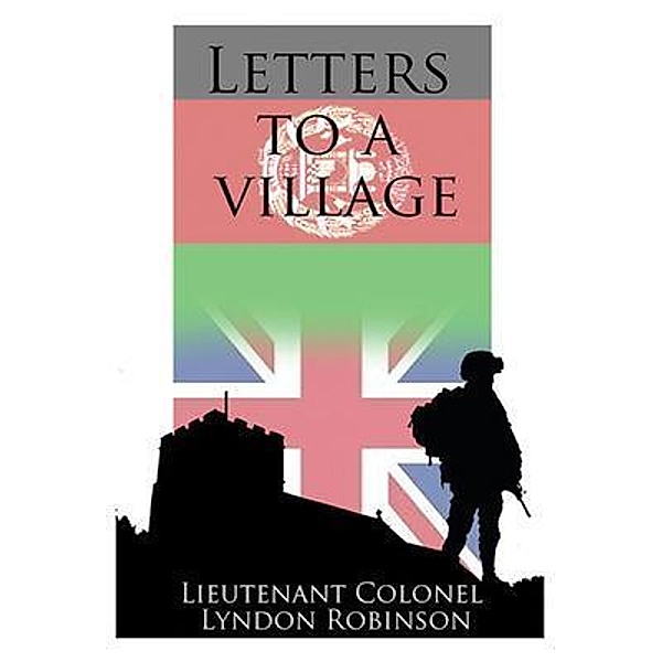 Letters to a Village, Lyndon Robinson