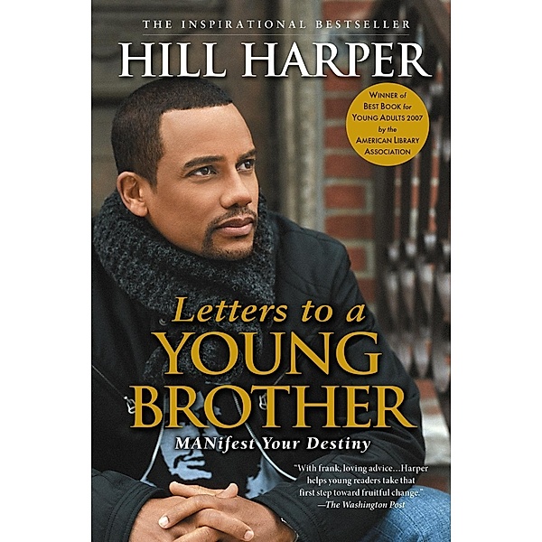 Letters to a Young Brother, Hill Harper