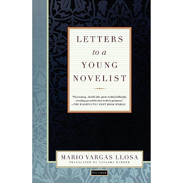 Letters to a Young Novelist, Mario Vargas Llosa