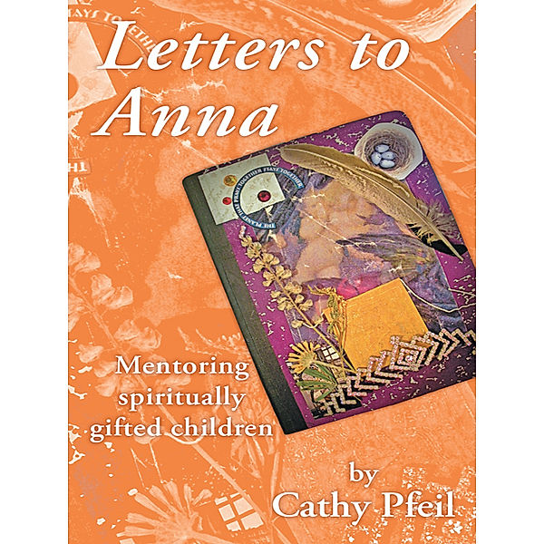 Letters to Anna, Cathy Pfeil