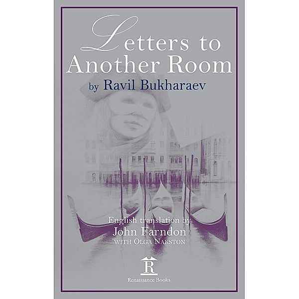 Letters to Another Room / Renaissance Books, Ravil Bukhraev