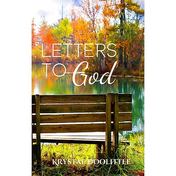 Letters to God, Krystal Doolittle