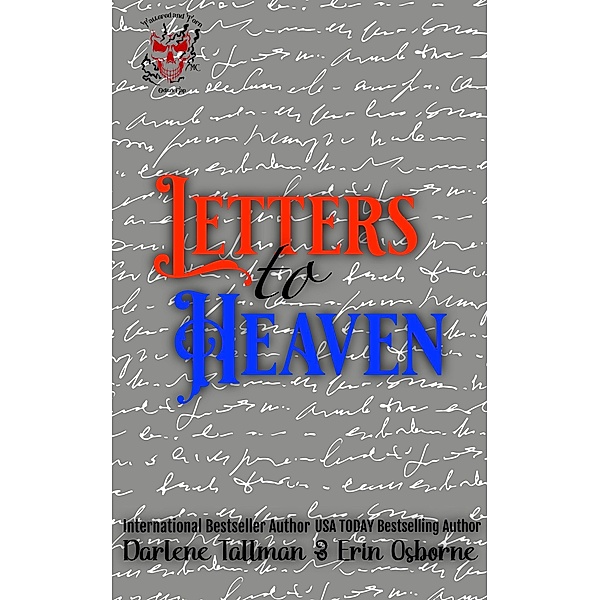 Letters to Heaven (Tattered and Torn MC) / Tattered and Torn MC, Erin Osborne, Darlene Tallman
