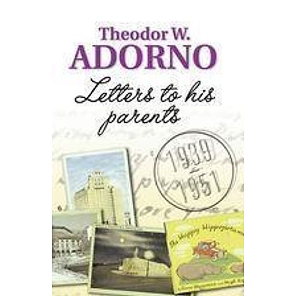 Letters to his Parents, Theodor W. Adorno
