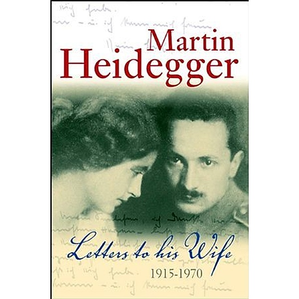 Letters to His Wife, Martin Heidegger