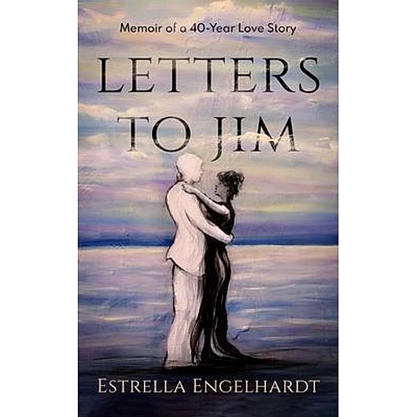 Letters to Jim, Estrella Engelhardt