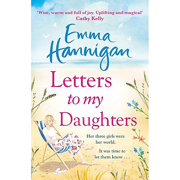 Letters to My Daughters, Emma Hannigan